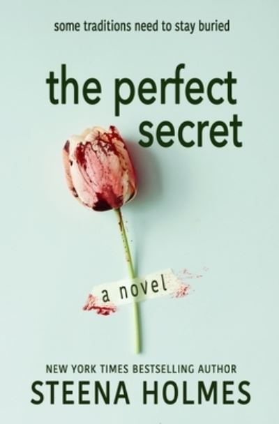 Cover for Steena Holmes · The Perfect Secret (Paperback Book) (2020)