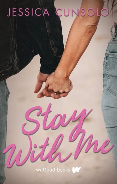 Cover for Jessica Cunsolo · Stay With Me - With Me (Taschenbuch) (2020)