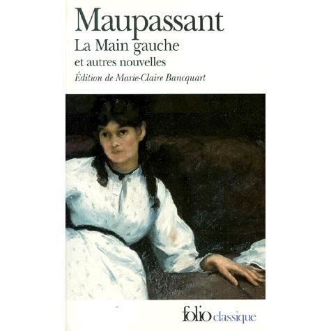 Main Gauche (Folio (Domaine Public)) - G. Maupassant - Books - Gallimard Education - 9782070402311 - June 1, 1999