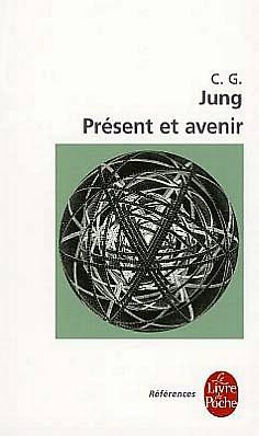 Cover for C. G. Jung · Present et Avenir (Ldp References) (French Edition) (Paperback Book) [French edition] (1995)