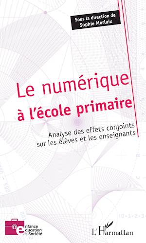 Cover for Sophie Morlaix · Le numérique à l'école primaire (Paperback Book) (2020)