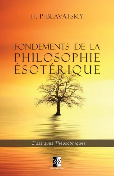 Cover for Helena Petrovna Blavatsky · Fondements de la Philosophie Esoterique (Paperback Book) (2019)