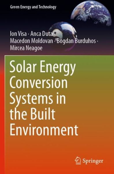 Cover for Ion Visa · Solar Energy Conversion Systems in the Built Environment - Green Energy and Technology (Pocketbok) [1st ed. 2020 edition] (2021)