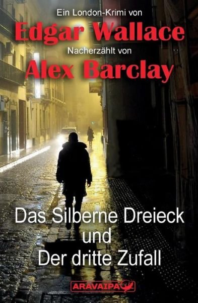 Cover for Wallace · Das Silberne Dreieck und Der dr (Buch) (2018)