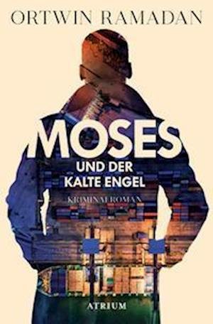 Cover for Ortwin Ramadan · Moses und der kalte Engel (Paperback Book) (2022)