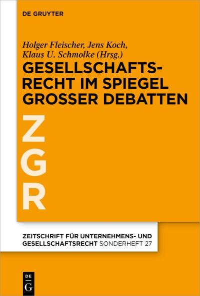 Cover for Holger Fleischer · Gesellschaftsrecht Im Spiegel Großer Debatten (Book) (2024)