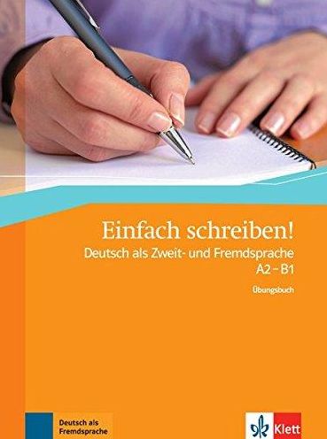 Cover for Sandra Hohmann · Einfach schreiben!: Ubungsbuch A2 - B1 (Pocketbok) (2011)