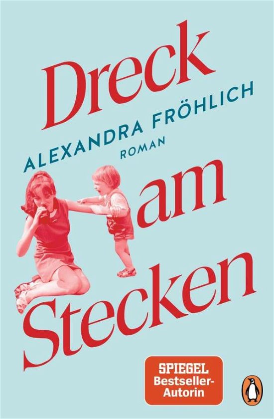 Cover for Alexandra Frohlich · Dreck am Stecken (Paperback Book) (2020)