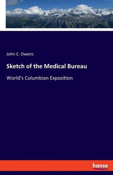 Cover for Owens · Sketch of the Medical Bureau (Buch) (2019)