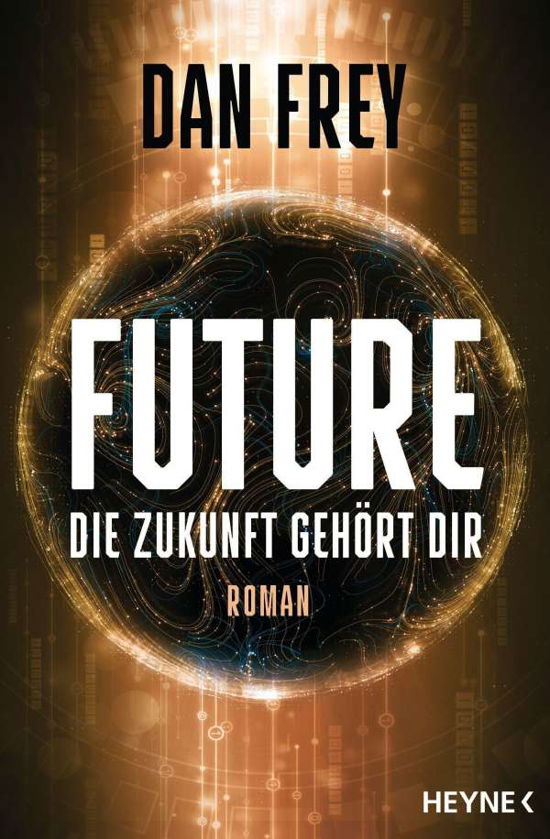 Cover for Dan Frey · Future - Die Zukunft gehört dir (Paperback Bog) (2022)