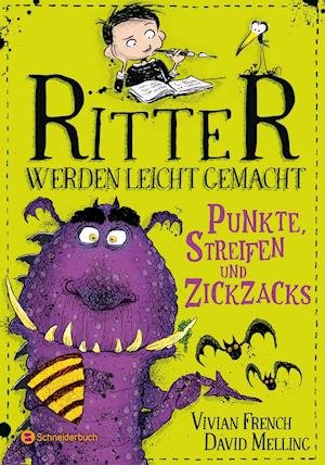 Cover for Vivian French · Ritter werden leicht gemacht - Punkte, Streifen und Zickzacks (Gebundenes Buch) (2020)