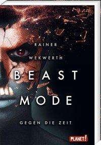 Cover for Wekwerth · Beastmode: Gegen die Zeit (Bog)