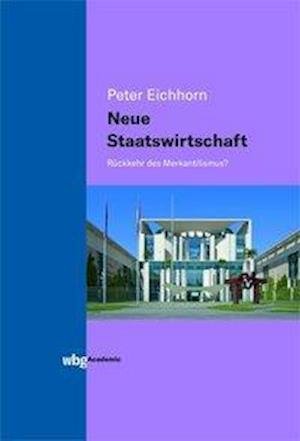Cover for Eichhorn · Neue Staatswirtschaft (Book)