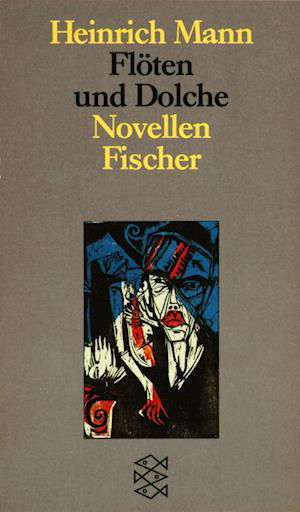 Flo?ten und Dolche - Heinrich Mann - Inne - Fischer Taschenbuch Verlag - 9783596259311 - 28 grudnia 1988