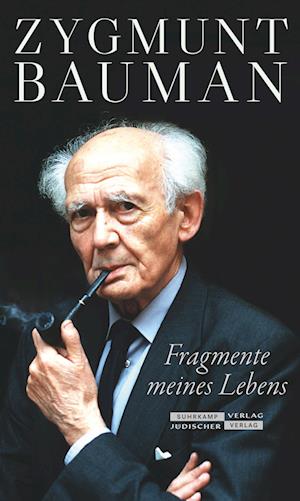 Fragmente meines Lebens - Zygmunt Bauman - Books - Jüdischer Verlag - 9783633543311 - May 20, 2024