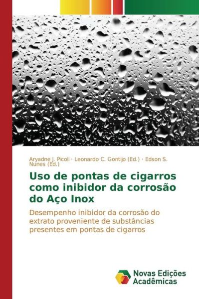 Cover for Picoli Aryadne J · Uso De Pontas De Cigarros Como Inibidor Da Corrosao Do Aco Inox (Paperback Book) (2015)