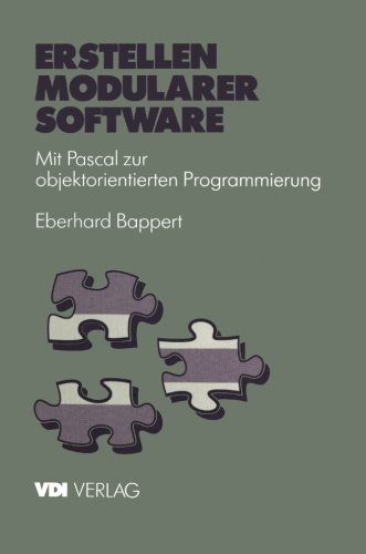 Cover for Eberhard Bappert · Erstellen Modularer Software - Vdi-buch (Pocketbok) [Softcover Reprint of the Original 1st Ed. 1993 edition] (2012)