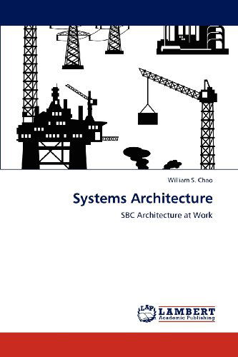 Cover for William S. Chao · Systems Architecture: Sbc Architecture at Work (Paperback Book) (2012)
