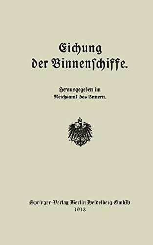 Cover for Reichsamt Des Jnnem · Eichung Der Binnenschiffe (Paperback Book) [1913 edition] (1913)