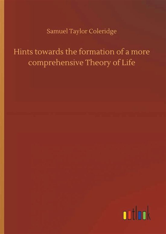 Cover for Coleridge · Hints towards the formation o (Bok) (2018)