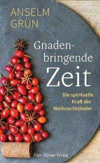 Cover for Grün · Gnadenbringende Zeit (Bok)