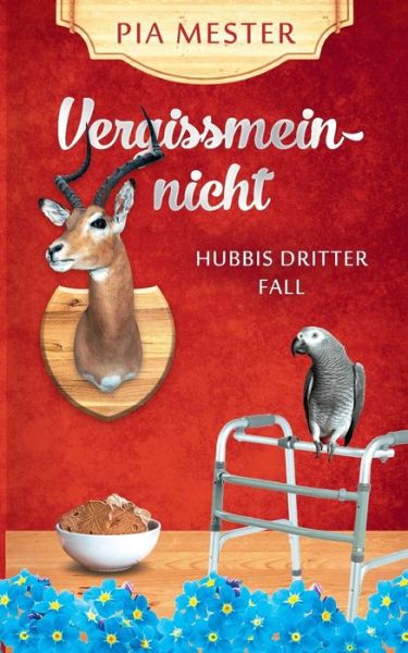 Cover for Mester · Vergissmeinnicht (Book) (2018)