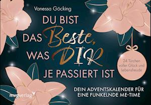 Du bist das Beste, was dir je passiert ist – Dein Adventskalender für eine funkelnde Me-Time - Vanessa Göcking - Książki - mvg - 9783747406311 - 17 września 2024