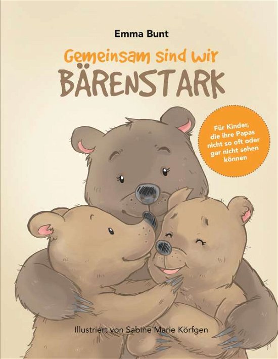 Cover for Bunt · Gemeinsam sind wir BÄRENSTARK (Book)