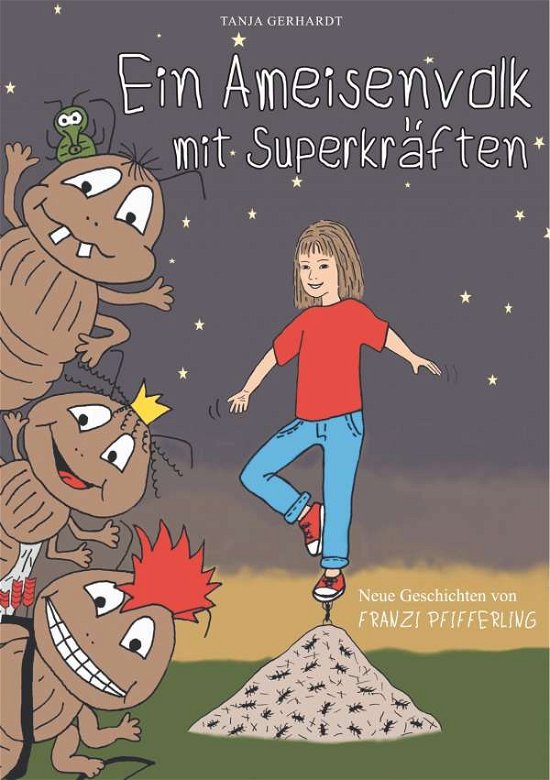 Cover for Gerhardt · Ein Ameisenvolk mit Superkräft (Book)