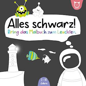 Cover for Turli Thu · Alles schwarz! Bring das Malbuch zum Leuchten (Paperback Book) (2022)