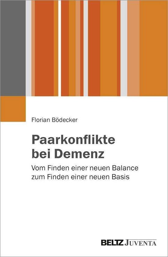 Cover for Bödecker · Paarkonflikte bei Demenz (Book)