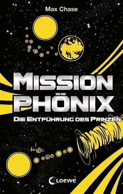 Cover for Chase · Mission Phönix - Die Entführung d (Buch)
