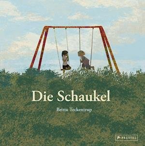Cover for Britta Teckentrup · Die Schaukel (Bog) (2023)