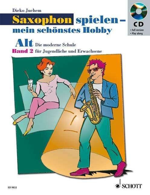 Cover for Dirko Juchem · Saxophon Spielen Mein Schnstes Hobby Ban (Spiral Book)