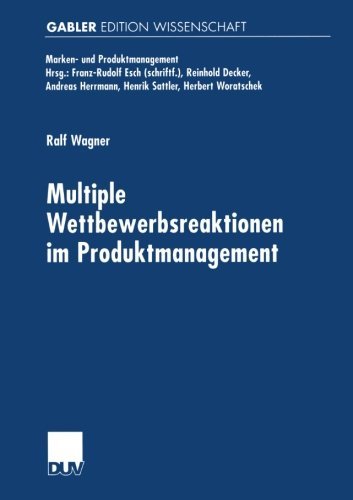 Cover for R. Wagner · Multiple Wettbewerbsreaktionen im Produktmanagement - Marken- Und Produktmanagement (Paperback Bog) [2001 edition] (2001)