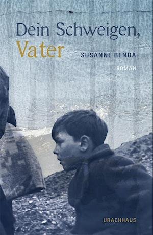Cover for Susanne Benda · Dein Schweigen, Vater (Bok) (2022)