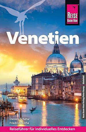 Reise Know-How Reiseführer Venetien - Daniela Schetar - Bøger - Reise Know-How - 9783831738311 - 11. marts 2024