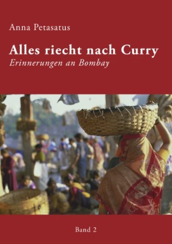 Cover for Anna Petasatus · Alles Riecht Nach Curry, Band 2 (Paperback Book) [German edition] (2005)
