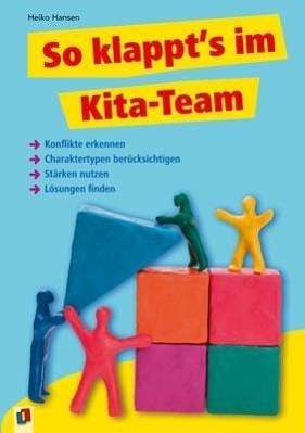 So klappt's im Kita-Team! - Hansen - Książki -  - 9783834625311 - 