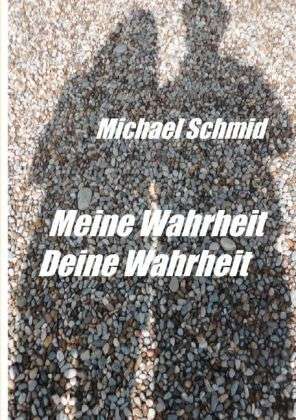 Cover for Michael · Meine Wahrheit, Deine Wahrheit (Book)