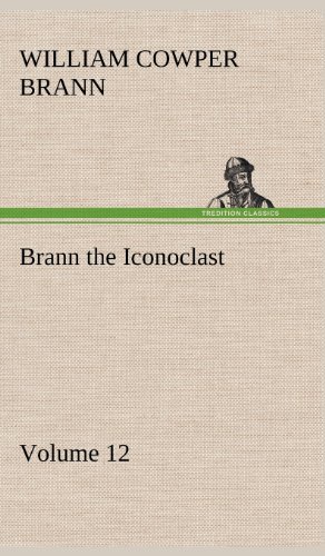 Cover for William Cowper Brann · Brann the Iconoclast - Volume 12 (Innbunden bok) (2012)