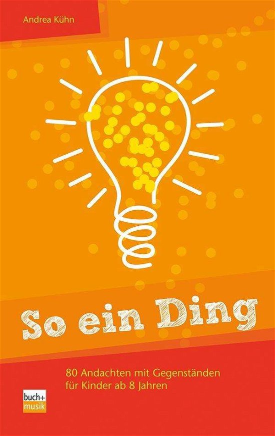 Cover for Kühn · So ein Ding (Book)