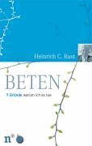 Cover for Heinrich Christian Rust · Beten (Paperback Book) (2020)