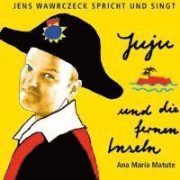 Cover for Juju Und Die Fernen Inseln · Wawrczeck, Jens (CD) (2022)