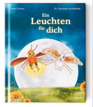 Cover for Dr. Alexandra Eschenlohr · Ein Leuchten für dich (Buch) (2023)