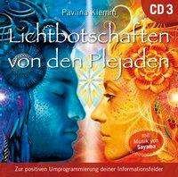 Cover for Pavlina Klemm · Lichtbotschaften von den Plejaden 3 [CD] (CD) (2017)