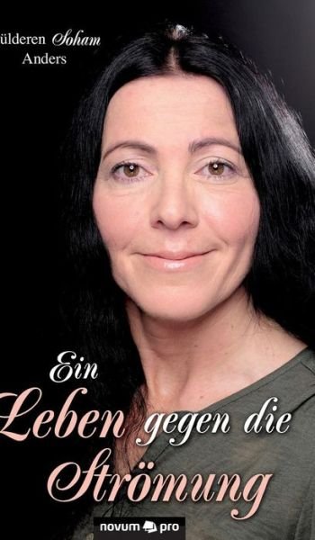 Cover for Anders · Ein Leben gegen die Strömung (Bog) (2018)