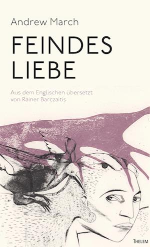 Cover for Andrew March · Feindes Liebe (Buch) (2023)