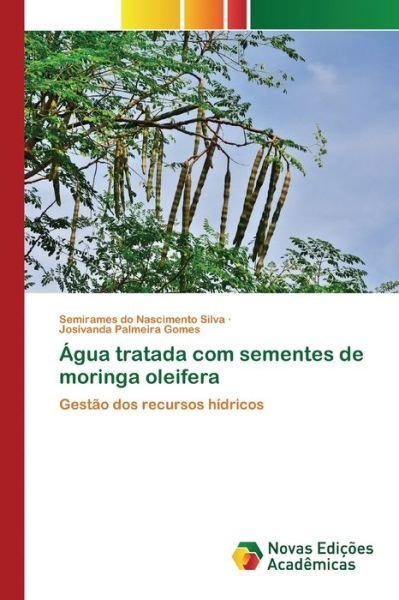 Cover for Silva · Água tratada com sementes de mori (Bok) (2020)