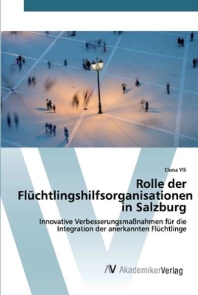 Cover for Ylli · Rolle der Flüchtlingshilfsorganisa (Bok) (2019)
